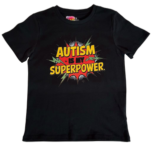 Adult Autism Awareness Autism is my Superpower T Shirt Available in Black, White or Grey